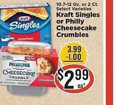 IGA Kraft singles or philly cheesecake crumbles offer