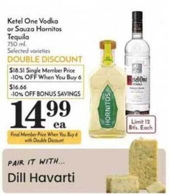 Pavilions Ketel one vodka or sauza hornitos tequila offer
