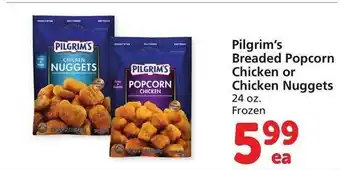 Vons Pilgrim's breaded popcorn chicken or chicken nuggets offer