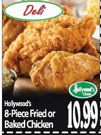 Hollywood Market Hollywood's 8-piece fried or baked chicken offer