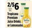 Pioneer Supermarkets Tropicana premium juice drinks or lemonades offer