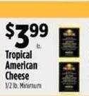 Pioneer Supermarkets Tropical american cheese offer