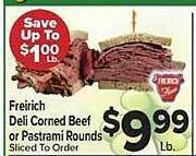 Food Town Store Freirich deli corned beef or pastrami rounds offer