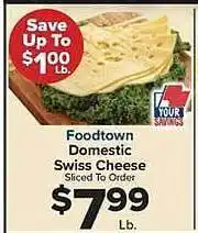 Foodtown supermarkets Foodtown domestic swiss cheese offer