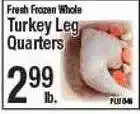 Western Beef Turkey leg quarters offer