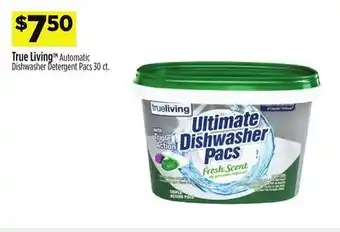 Dollar General True living™ automatic dishwasher detergent pacs offer