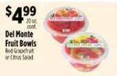 Pioneer Supermarkets Del monte fruit bowls offer