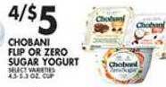 Chobani flip or zero sugar yogurt