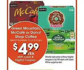 Pay Less Green mountain, mccafé or donut shop coffee offer