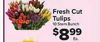 Foodtown supermarkets Fresh cut tulips offer