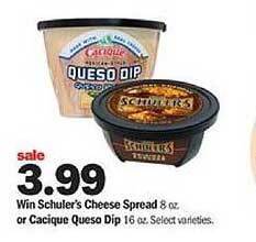 Meijer Win schuler's cheese spread or cacique queso dip offer