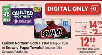 Safeway Quilted northern bath tissue or brawny paper towels offer