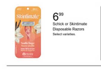 Walgreens Schick or skintimate disposable razors offer