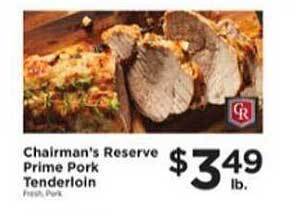 ShopRite Chairman's reserve prime pork tenderloin offer