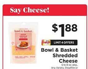 ShopRite Bowl & basket shredded cheese offer