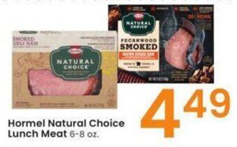 Albertsons Hormel Natural Choice Lunch Meat 6-8 oz. offer