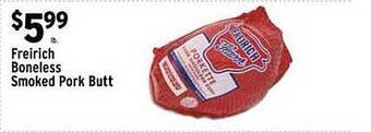Met Foodmarkets Freirich boneless smoked pork butt offer