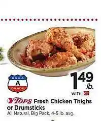 Tops Usda a grade fresh chicken thighs or drumsticks offer