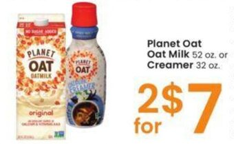 Albertsons Planet Oat Milk 52 oz or Creamer 32 oz offer