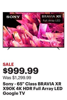 Best Buy Sony - 65" class bravia xr x90k 4k hdr full array led google tv offer