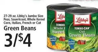 FoodFair Libby's Jumbo Size Peas, Sauerkraut, Whole Kernel Corn, Italian, French Or Cut Green Beens offer