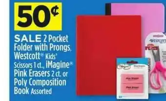Dollar General 2 Pocket Folder With Prongs Westcott Kids Scissors Imagine Pink Erasers Or Poly Composition Book Assorted offer