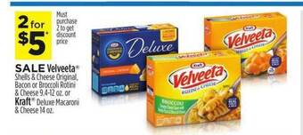 Dollar General Velveeta Shells & Cheese Original Bacon Or Broccoli Rotini & Cheese Or Kraft Deluxe Macaroni & Cheese offer
