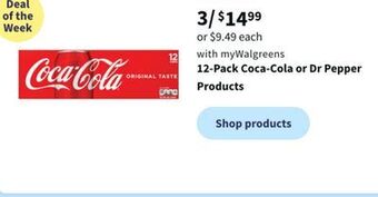 Walgreens 12-pack coca-cola or dr pepper products offer