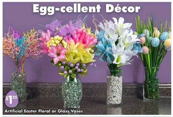 Dollar Tree Artificial easter floral or glass vases offer