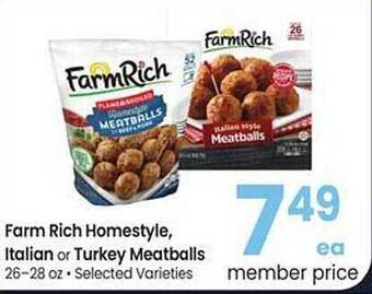 Safeway Farm rich homestyle, italian or turkey meatballs offer