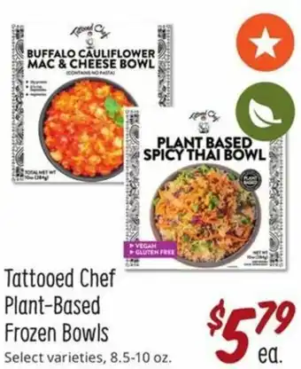 Sprouts Farmers Market Tattoed Chef Plant-Based Frozen Bowls 8.5-10 oz offer
