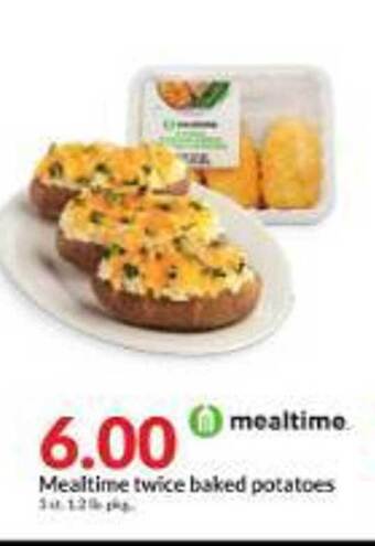 Hy-Vee Mealtime twice baked potatoes offer