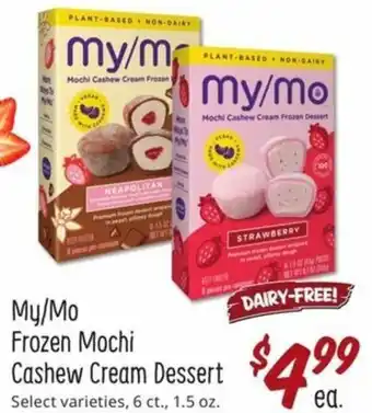 Sprouts Farmers Market My/Mo Frozen Mochi Cashew Cream Dessert 1.5 oz offer