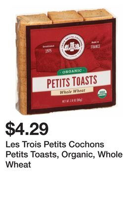 Wegmans Les trois petits cochons petits toasts, organic, whole wheat offer