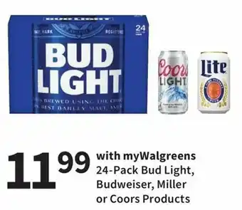 Walgreens Bud Light, Budweiser,Miller or Coors offer