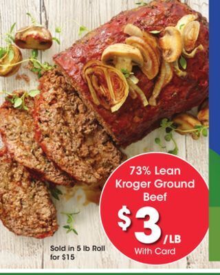 Kroger 73% lean kroger ground beef offer
