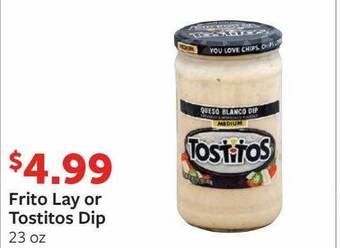 Fareway Frito lay or tostitos dip offer