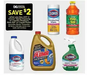 Dollar General Clorox home cleaning or laundry products, pine-sol or liquid plums offer