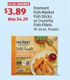 Aldi Fremont Fish Market Fish Sticks or Crunchy Fish Fillets 19-24 oz offer