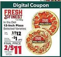 Family Fare Fresh efinest in the deli 12-inch pizza offer