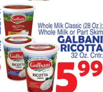 Bravo Supermarkets Galbani ricotta 32 oz. cntr offer