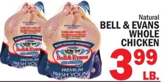 C Town Bell & evans whole whole chicken offer