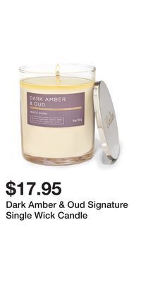 Bath & Body Works Dark amber & oud signature single wick candle offer