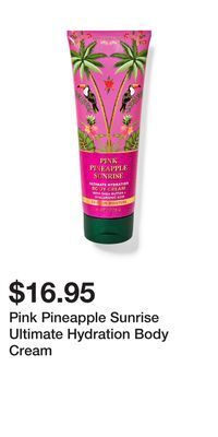 Bath & Body Works Pink pineapple sunrise ultimate hydration body cream offer