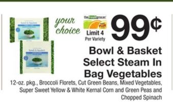 The Fresh Grocer Select steam in bag vegetables offer