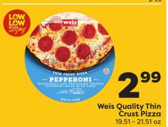 Weis Markets Weis quality thin crust pizza offer