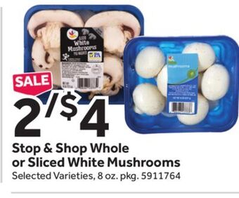 Stop&Shop Stop & shop whole or sliced white mushrooms offer