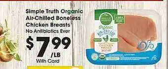 City Market Simple truth air-chilled boneless chicken breasts offer