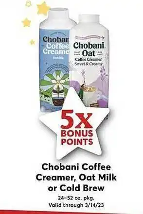 Chobani coffee creamer, oat milk or cold brew