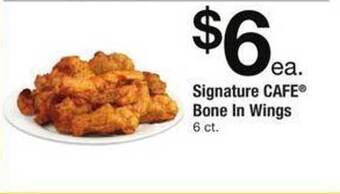Safeway Signature cafe bone in wings offer